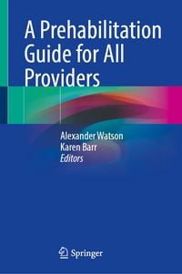 Produktbild: A Prehabilitation Guide for All Providers