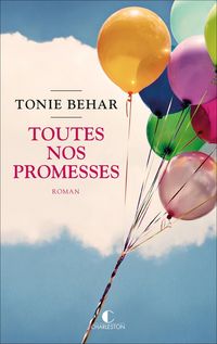 Produktbild: Toutes nos promesses. Saga Grands boulevards