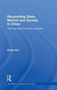 Produktbild: Reconciling State, Market and Society in China