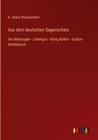 Produktbild: Aus dem deutschen Sagenschatz