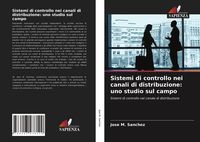 Produktbild: Sistemi di controllo nei canali di distribuzione: uno studio sul campo