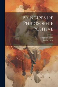 Produktbild: Principes De Philosophie Positive