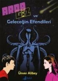 Produktbild: Arda Giz ve Gelecegin Efendileri