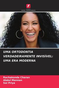 Produktbild: UMA ORTODONTIA VERDADEIRAMENTE INVIS&Iacute;VEL: UMA ERA MODERNA
