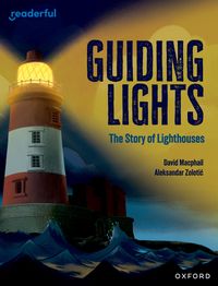Produktbild: Readerful Independent Library: Oxford Reading Level 15: Guiding Lights: The Story of Lighthouses
