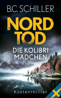 Produktbild: Nordtod - Die Kolibrim&auml;dchen (Nur bei uns!)