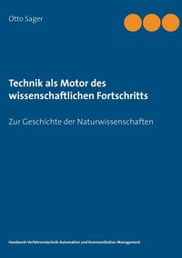 Produktbild: Technik als Motor des wissenschaftlichen Fortschritts