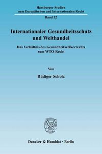 Produktbild: Internationaler Gesundheitsschutz und Welthandel.