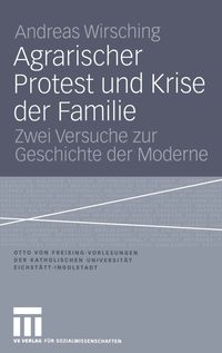 Bild vom Artikel Agrarischer Protest und Krise der Familie vom Autor Andreas Wirsching