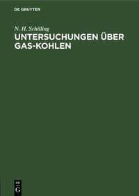 Produktbild: Untersuchungen &uuml;ber Gas-Kohlen