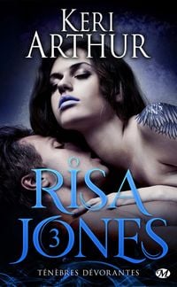 Produktbild: Risa Jones, T3 : T&eacute;n&egrave;bres d&eacute;vorantes