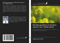 Produktbild: Estudios gen&eacute;ticos en Brassica rapa (L.) var. Yellow sarson