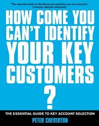 Produktbild: How Come You Can't Identify Your Key Customers?