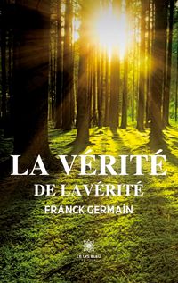 Produktbild: Franck Germain: V&eacute;rit&eacute; de lav&eacute;rit&eacute;