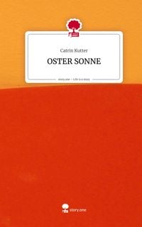 Produktbild: OSTER SONNE. Life is a Story - story.one