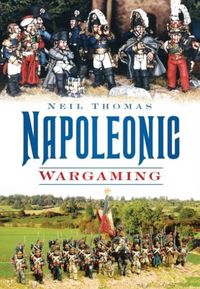 Produktbild: Thomas, N: Napoleonic Wargaming