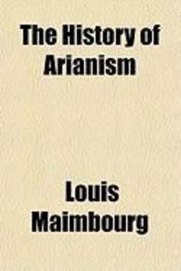 Produktbild: The History of Arianism