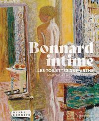 Produktbild: Bonnard, les Toilettes de Marthe