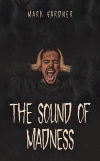 Produktbild: The Sound of Madness