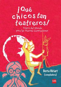 Produktbild: &iexcl;Qu&eacute; chicos tan teatreros! (Vol.3)
