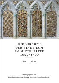 Produktbild: Die Kirchen der Stadt Rom im Mittelalter 1050&ndash;1300. Bd. 4