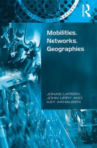 Produktbild: Mobilities, Networks, Geographies