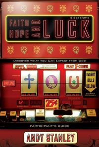 Bild vom Artikel Faith, Hope, and Luck Participant's Guide vom Autor Andy Stanley