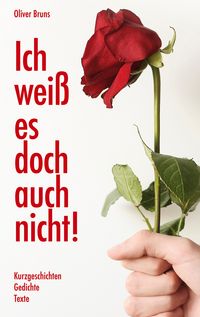 Produktbild: Ich wei&szlig; es doch auch nicht