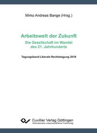 Produktbild: Arbeitswelt der Zukunft - Die Gesellschaft im Wandel des 21. Jahrhunderts