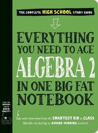 Produktbild: Everything You Need to Ace Algebra 2 in One Big Fat Notebook