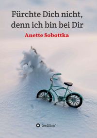 Produktbild: F&uuml;rchte Dich nicht, denn ich bin bei Dir