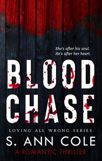 Produktbild: Blood Chase (Loving All Wrong, #2)
