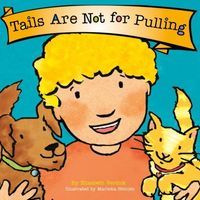 Produktbild: Verdick, E: Tails are Not for Pulling (Best Behavior)
