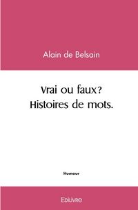 Produktbild: Vrai ou faux? histoires de mots