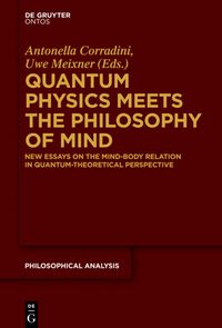 Produktbild: Quantum Physics Meets the Philosophy of Mind