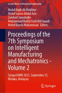 Produktbild: Proceedings of the 7th Symposium on Intelligent Manufacturing and Mechatronics - Volume 2