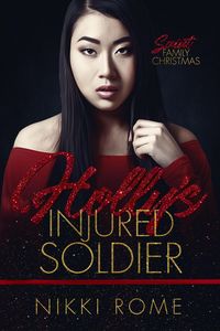 Produktbild: Holly's Injured Soldier (Saint Family Christmas, #6)