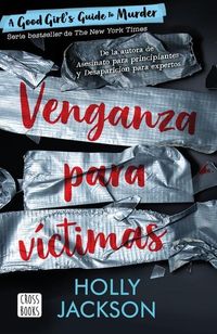 Bild vom Artikel Venganza Para Víctimas / As Good as Death. Murder 3 (Spanish Edition) vom Autor Holly Jackson