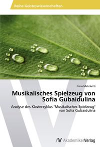 Produktbild: Musikalisches Spielzeug von Sofia Gubaidulina
