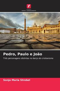 Produktbild: Pedro, Paulo e Jo&atilde;o