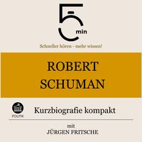 Produktbild: Robert Schuman: Kurzbiografie kompakt