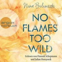 Bild vom Artikel No Flames too wild vom Autor Nina Bilinszki