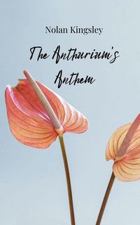 Produktbild: The Anthurium's Anthem