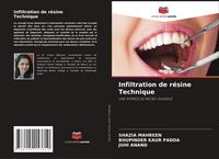 Produktbild: Infiltration de r&eacute;sine Technique