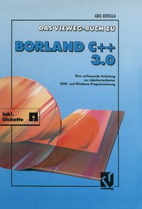Produktbild: Das Vieweg Buch zu Borland C + + 3.0