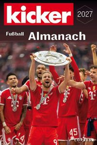 Produktbild: Kicker Fu&szlig;ball Almanach 2027