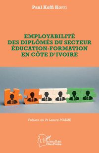 Produktbild: Employabilit&eacute; des dipl&ocirc;m&eacute;s du secteur &eacute;ducation-formation en C&ocirc;te d'Ivoire