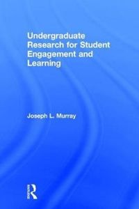 Produktbild: Undergraduate Research for Student Engagement and Learning