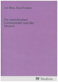 Produktbild: Die narkotischen Genussmittel und der Mensch