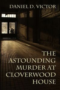 Produktbild: Astounding Murder at Cloverwood House
